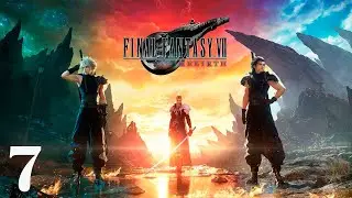 Final Fantasy 7 Rebirth | Walkthrough Español 7 | Midgardsormr