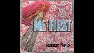 Me First - Teenage Flatsy [Broken Rekids] (1996)