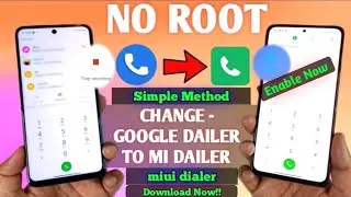 How To Install Mi Dailer On Xiaomi Device| Install Miui Dialer | Call Recording Announcement Disable