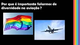 Diversidade na Aviação: Enfoque na comunidade LGBTQIA+
