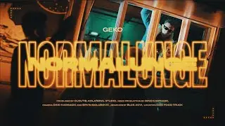 Geko - Normalunge (prod. Cloutie)
