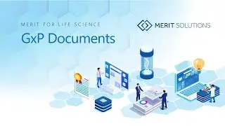 Merit for Life Science - GxP Documents - Intro Video