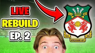 Wrexham United Live Rebuild! EP2!