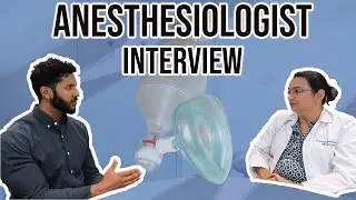 Anesthesiologist Doctor Interview (A Day In The Life, Obstetrics Anesthesiology Residency, CRNA)