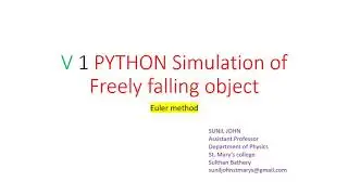 V 1 SIMULATION OF FREE FALL