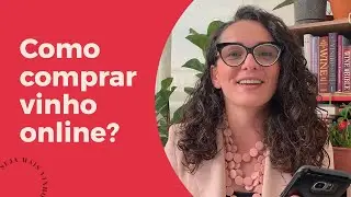 COMO COMPRAR VINHO ONLINE