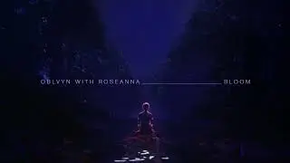 OBLVYN & Roseanna - 