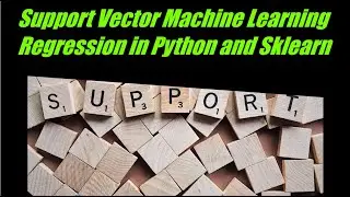 SVM or Support Vector Machine Learning Regression in Python and Sklearn