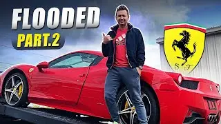 FLOODED Ferrari 458 DRIVES NOW ($300,000 CAR) [PART 2]