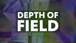 How to Add Depth of Field to Your Films/Montages with After Effects!