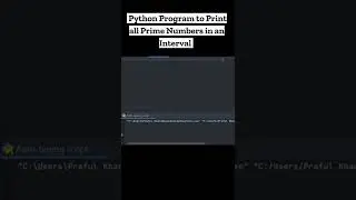 Python Program to Print all Prime Numbers in an Interval 🐍