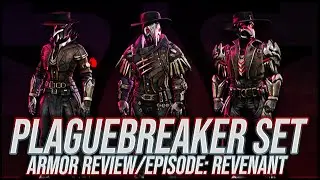 Destiny 2: Plaguebreaker Armor Review! | Episode: Revenant