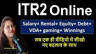 ITR2 e filing AY 25-26| itr for LTCG, STCG, Debt, equity, VDA, gaming, winnings|