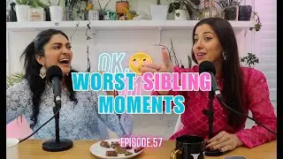 Worst Sibling Moments
