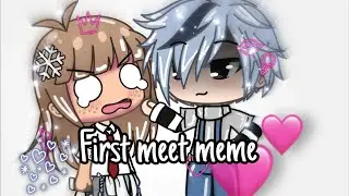 First Meet Meme😍🔫//•CuribyYT•//