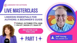LinkedIn Essentials for Authors: A Beginner's Guide