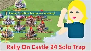 Lords Mobile - Rallies on Castle 24 Solo Trap in KVK