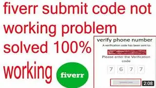 fiverr verification code not working /fiverr verify phone number not working / fix fiverr problems