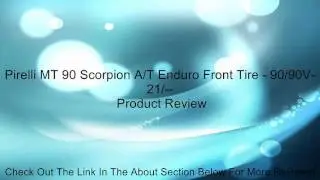 Pirelli MT 90 Scorpion AT Enduro Front Tire 9090V 21