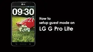 LG G Pro Lite - How to setup guest mode on LG G Pro Lite