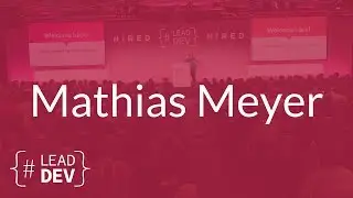 Building and Scaling a Distributed and Inclusive Team – Mathias Meyer | The Lead Developer UK