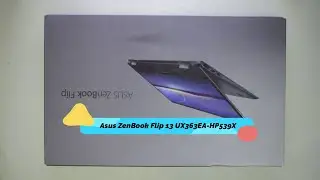🛠️ Asus ZenBook Flip 13 UX363EA HP539 Disassembly & Upgrade Options