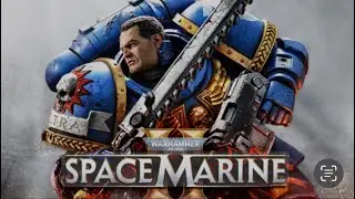 Space Marine 2 Warhammer 40k pt 2