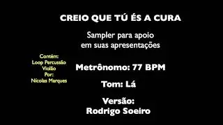 Sampler para apoio em suas apresentações - Creio que Tú és a Cura - 77 bpm