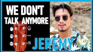 We Don't Talk Anymore - Charlie Puth feat. Selena Gomez - Jeremy Meister fingerstyle guitar cover