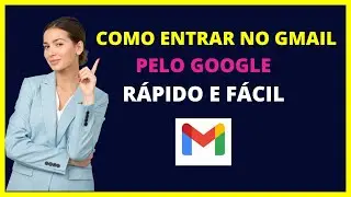 COMO ENTRAR NO GMAIL PELO GOOGLE