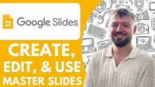 How to Create, Edit, and Use Master Slides in Google Slides  - 2025 (NEW METHOD)