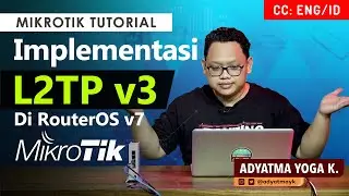 L2TP v3 on RouterOS v7 - MIKROTIK TUTORIAL [ENG SUB]