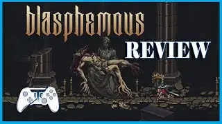 Blasphemous Review