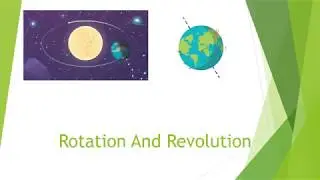 Rotation And Revolution