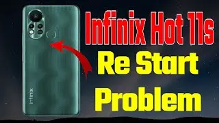 infinix hot 11s auto restart proble | infinix auto restart problem | infinix hot 11s restart problem