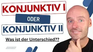 Konjunktiv I & II endlich einfach erklärt - Alles in einem Video 🤓