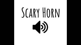 Scary Horn : Horror Film Sound Effects