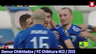 DEMUR CHIKHLADZE / 2019