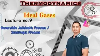 Isentropic Process || Reversible Adiabatic Process || Ideal Gas Process || Thermodynamics