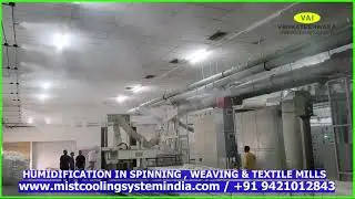 Humidification In Spinning , Weaving & Textile Mills