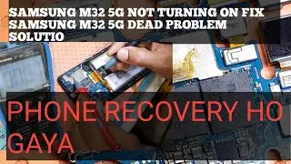 Samsung m32 5g not turning on fix/samsung m32 dead solution