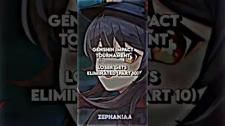 Genshin Impact Tournament (PART 10) || 