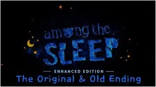 Among the Sleep -Enhanced Edition- 