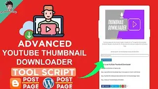 Advanced YouTube Thumbnail Downloader Tool Script For Blogger/WordPress