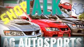 Shop Talk: AG Autosports