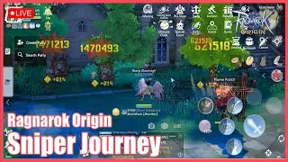 🔴 Live ! Ragnarok Origin Global - Sniper Journey Eps 13