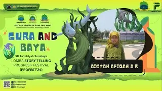 AISYAH AFIQAH ALMIRA RAINAH-SURA AND BAYA-STORY TELLING-PROFEST2024