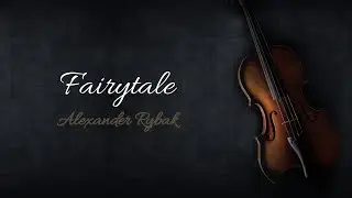 Fairytale - Alexander Rybak - Lyrics