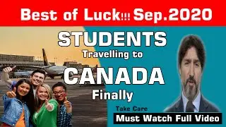 Best of Luck!!! Take Care -Students Travelling for SEP.2020