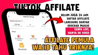 Cara Agar Tiktok Affiliate Banyak Orderan untuk Pemula | Kreator Tiktok Affilate | BKD tutorials
